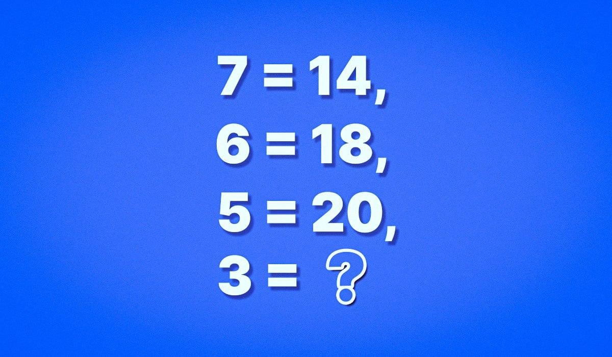 7 = 14, 6 = 18, 5 = 20: яке число має стояти після трійки